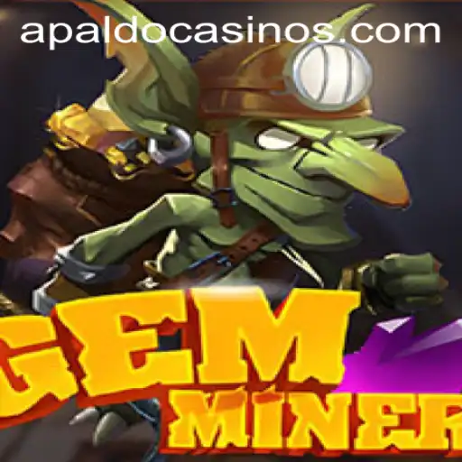 Unearth Riches in GemMiner: A Deep Dive into the World of APaldo