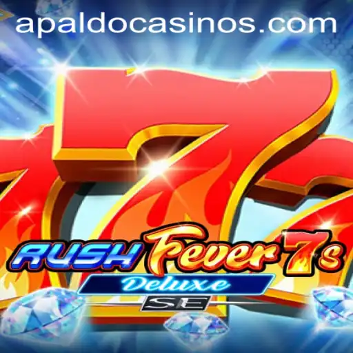 Explore the Thrilling World of RushFever7sDeluxeSE: A Comprehensive Guide